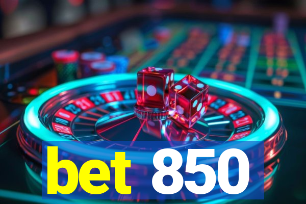 bet 850